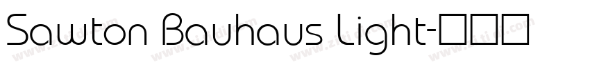 Sawton Bauhaus Light字体转换